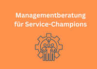 Managementberatung für Service Champions